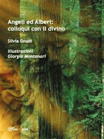 Angeli ed alberi: colloqui con il divino