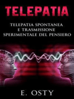 Telepatia, telepatia spontanea e trasmissione sperimentale del pensiero