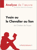 Yvain ou le Chevalier au lion de Chrétien de Troyes (Analyse de l'oeuvre): Analyse complète et résumé détaillé de l'oeuvre