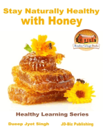 Stay Naturally Healthy with Honey