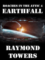 Roaches In The Attic 4: Earthfall