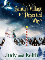 Santa's Village is Deserted. Why?