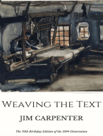 Weaving the Text: The 70th Birthday Edition of the 1994 Dissertation