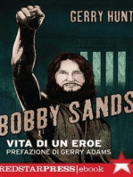 Bobby Sands: Vita di un eroe