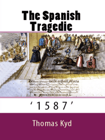 The Spanish Tragedie: "1587"