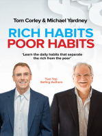 Rich Habits Poor Habits: Discover why the rich keep getting richer and how you can join their ranks