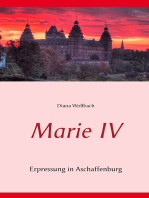 Marie IV: Erpressung in Aschaffenburg