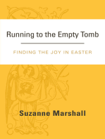 Running to the Empty Tomb: Finding the Joy in Easter