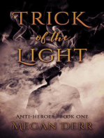 Trick of the Light: Anti-Heroes, #1