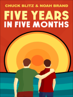 Five Years In Five Months