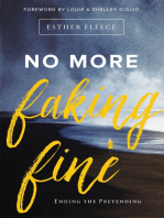 No More Faking Fine: Ending the Pretending