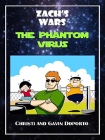 Zach's Wars 2: The Phantom Virus: Zach's Wars, #2