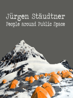 People around Public Space: Jürgen Stäudtner