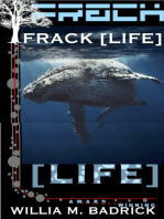 Frack [Life]