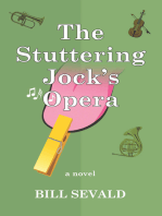The Stuttering Jock's Opera