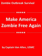 Zombie Outbreak Survival: Make America Zombie Free Again