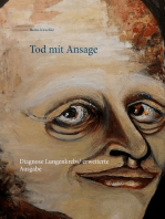 Tod mit Ansage: Diagnose Lungenkrebs / erweiterte Ausgabe