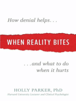 When Reality Bites: How Denial Helps and What to Do When It Hurts