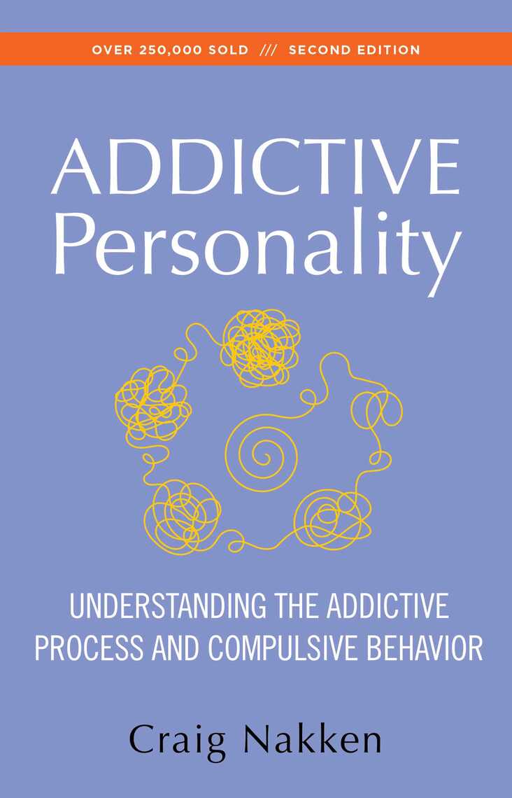 Read The Addictive Personality Online By Craig Nakken Books