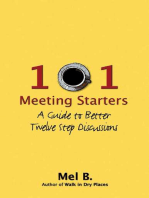 101 Meeting Starters: A Guide to Better Twelve Step Discussions