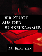 Der Zeuge aus der Dunkelkammer