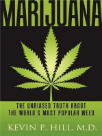 Marijuana: The Unbiased Truth about the World's Most Popular Weed