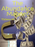 The Abundance Magnet