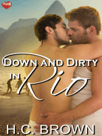 Down and Dirty in Rio
