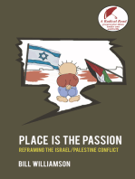 Place is The Passion: Reframing the Israel-Palestine Conflict