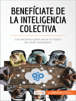 Benefíciate de la inteligencia colectiva: Los secretos para sacar lo mejor de cada trabajador
