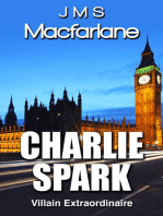 Charlie Spark: Villain Extraordinaire