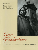 Honor the Grandmothers: Dakota and Lakota Women Tell Their Stories