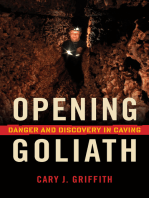 Opening Goliath: Danger and Discovery in Caving