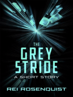 The Grey Stride