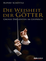 Die Weisheit der Götter: Große Dirigenten im Gespräch