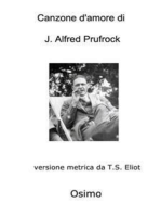 Canzone d'amore di J. Alfred Prufrock
