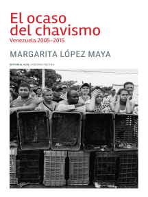 El ocaso del chavismo: Venezuela 2005-2015