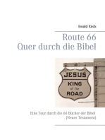 Route 66 - Quer durch die Bibel: Eine Tour durch die 66 Bücher der Bibel (Neues Testament)