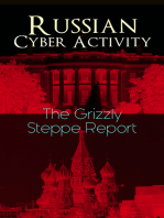 Russian Cyber Activity – The Grizzly Steppe Report: Strategy and Hacking Techniques Used to Interfere the U.S. Elections and to exploit Government and Private Sectors