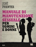 Manuale di manutenzione sessuale per uomini e donne