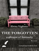 The forgotten: a glimpse of humanity