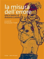 La misura dell'errore. Vita e teatro di Antonio Latella