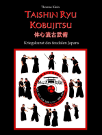 Taishin Ryu Kobujitsu: Kriegskunst des feudalen Japans