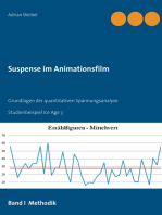 Suspense im Animationsfilm Band I Methodik: Grundlagen der quantitativen Spannungsanalyse. Studienbeispiel Ice Age 3