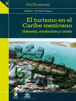 El turismo en el Caribe mexicano: Génesis, evolución y crisis