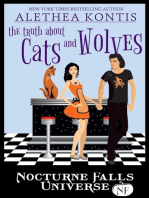 The Truth About Cats And Wolves: A Nocturne Falls Universe story