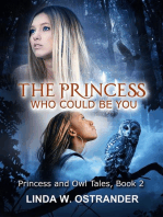 The Princess Who Could Be You, Book 2
