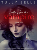 Falling for the Vampire - 2: Falling for the Vampire, #2