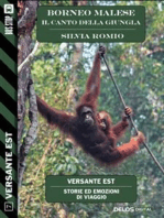 Borneo Malese - Il canto della giungla