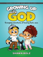 Growing Up With God: Everyday Adventures of Hearing God's Voice